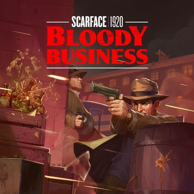 Scarface 1920: Bloody Business