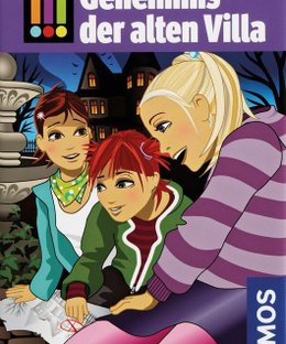 Die drei !!!: Geheimnis der alten Villa
