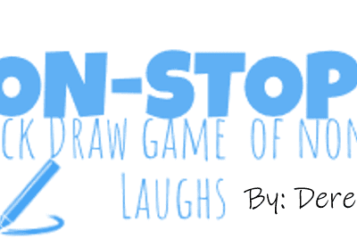 Non-Stop: The Quick Draw Game of non-stop laughs