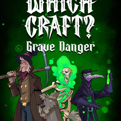 Which Craft?: Grave Danger