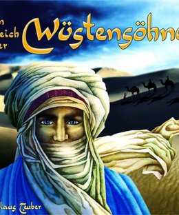 Im Reich der Wüstensöhne