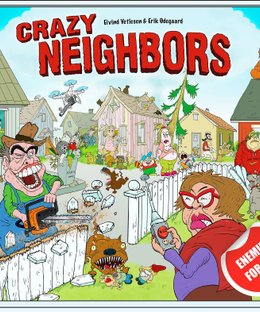 Crazy Neighbors