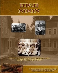 High Noon: Cowboy Skirmish Combat in the American Old West