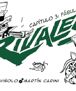 Rivales: Capítulo 3 – Fábula