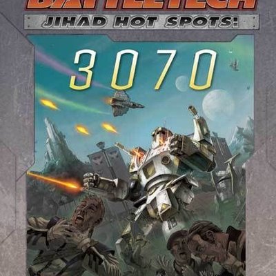 Classic BattleTech: Jihad Hot Spots – 3070