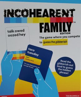 Incohearent: Family Edition