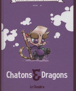 Chatons & Dragons: Le Choukra