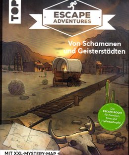 Escape Adventures: Von Schamanen und Geisterstädten