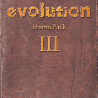 Evolution: Promo Pack III