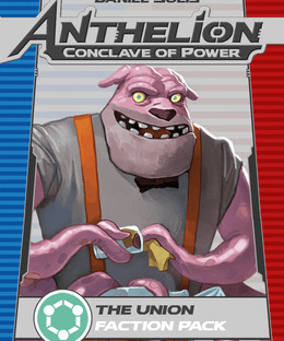 Anthelion: Conclave of Power – The Union: Faction Pack