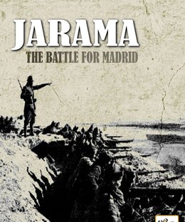 Jarama: The Battle For Madrid