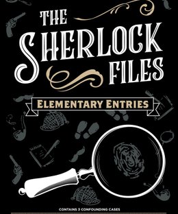 The Sherlock Files: Elementary Entries
