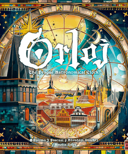 Orloj: The Prague Astronomical Clock