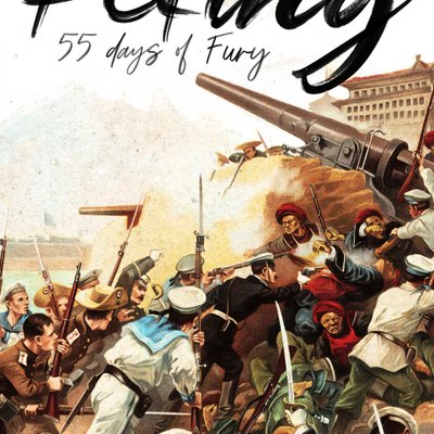 Peking: 55 Days Of Fury