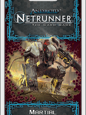 Android: Netrunner – Martial Law
