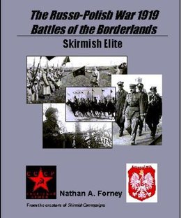 Skirmish Elite: The Russo-Polish War 1919 – Battle of the Borderlands