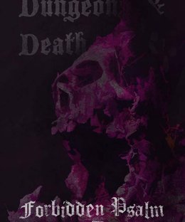 Forbidden Psalm: Dungeons & Death
