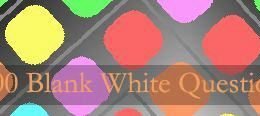 1000 Blank White Questions