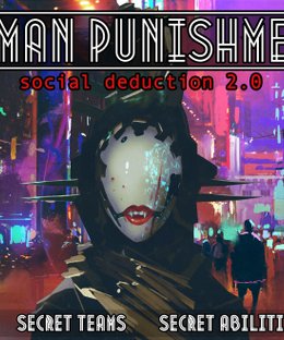 Human Punishment: Social Deduction 2.0