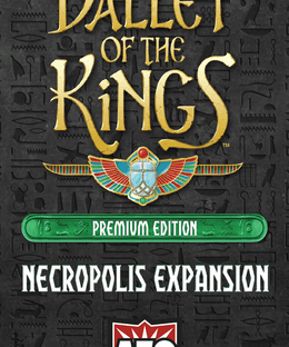 Valley of the Kings: Premium Edition – Necropolis