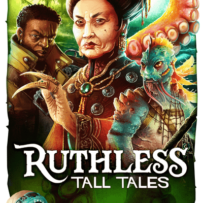 Ruthless: Tall Tales
