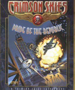 Crimson Skies: Pride of the Republic