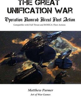 The Great Unification War Campaign: Operation Ramrod – Kreul Fleet Action