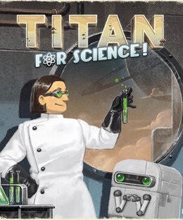 Titan: For Science!