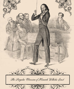 The Singular Obsession of Heinrich Wilhelm Ernst