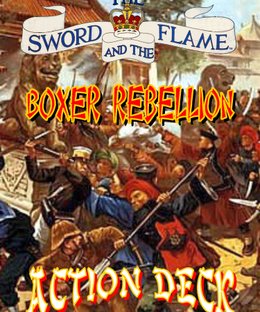 The Sword and the Flame: Boxer Rebellion Action Deck