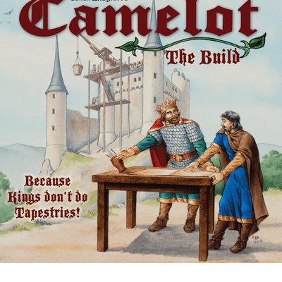 Camelot: The Build