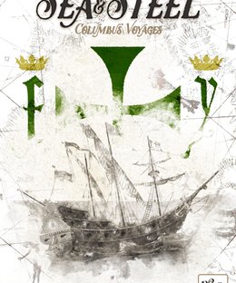 Sea & Steel: Columbus' Voyages