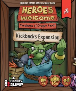 Heroes Welcome: Kickbacks Expansion