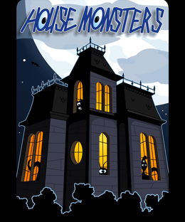 House Monsters