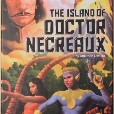 The Island of Doctor Necreaux: Second Edition