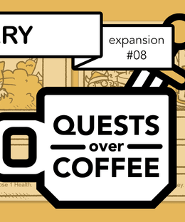Quests Over Coffee: Expansion #08 – Anniversary