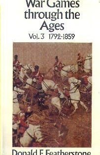 War Games Through the Ages: Vol.3 1792-1859