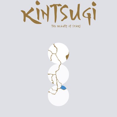 Kintsugi: The Beauty of Scars