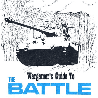 Wargamer's Guide to The Battle of the Bulge