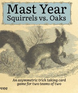 Mast Year: Squirrels vs. Oaks