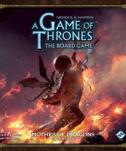 A Game of Thrones: The Board Game (Second Edition) – Mother of Dragons