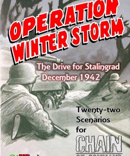 Operation Winter Storm: The Drive for Stalingrad December 1942 – Twenty-two Scenarios for Chain of Command