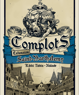 Complots: Saint Barthélemy