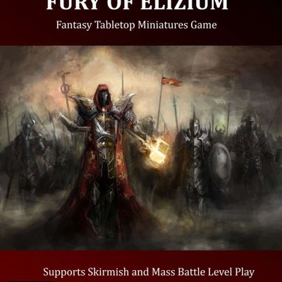 F.o.E: Fury of Elyzium – Fantasy Tabletop Miniatures Game