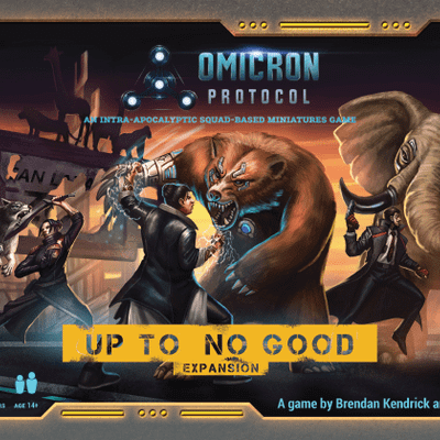 Omicron Protocol: Up to No Good