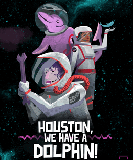 Houston, We Have a Dolphin!