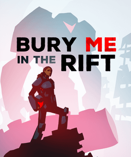 Bury Me in the Rift