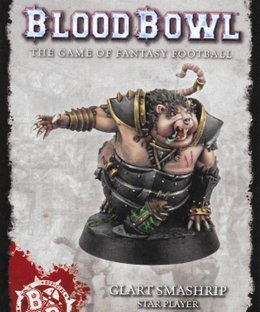 Blood Bowl (2016 Edition): Glart Smashrip – Star Player