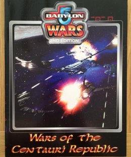 Babylon 5 Wars: Wars of the Centauri Republic