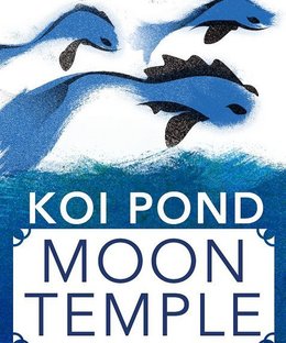 Koi Pond: Moon Temple